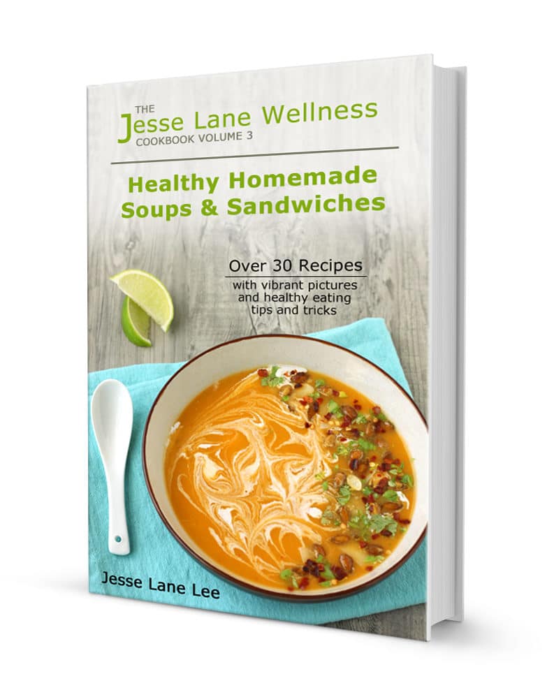 Healthy Homemade Soups and Sandwiches by @jesselwellness #soups #sandwiches #cookbook